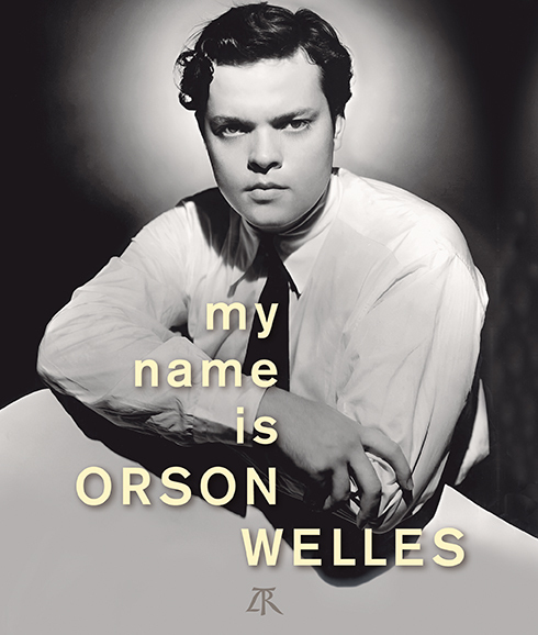 My Name is Orson Welles -  COLLECTIFS TABLE RONDE,  Collectifs, Frédéric Bonnaud - TABLE RONDE