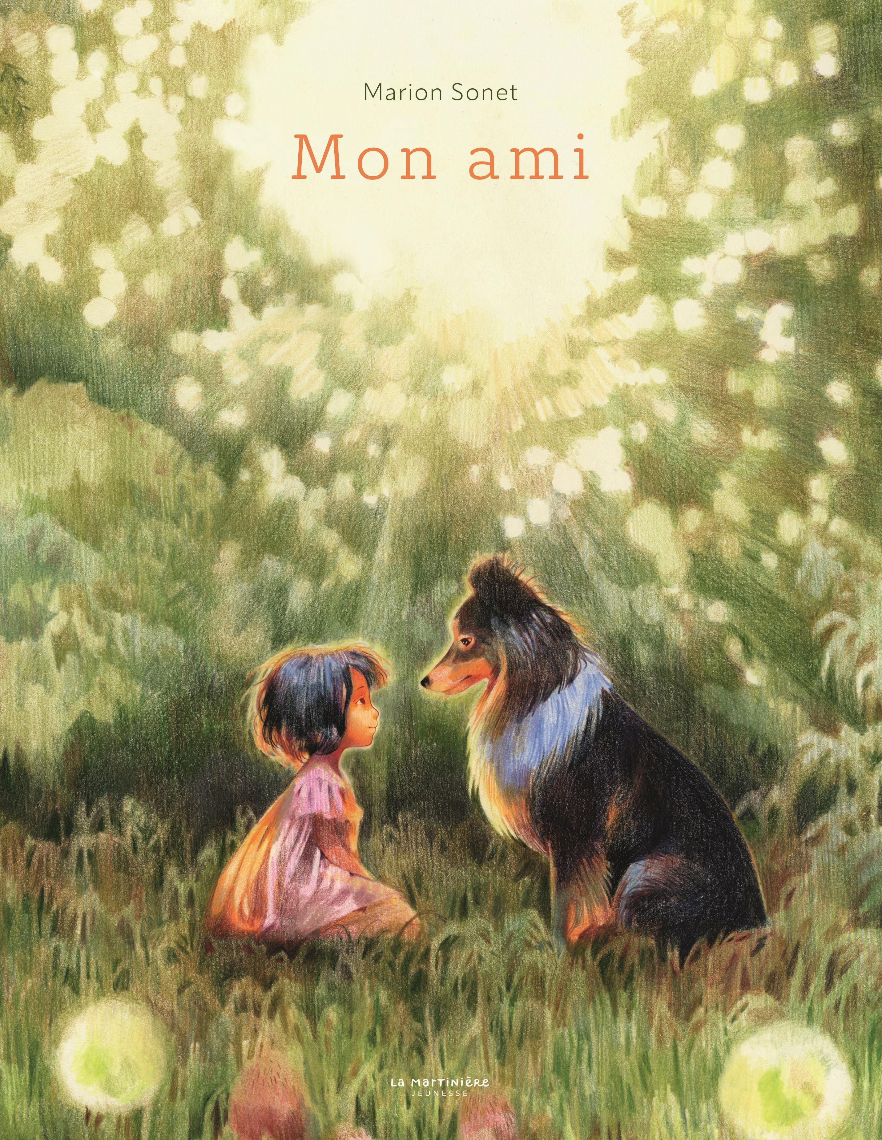 Mon ami - Marion Sonet - MARTINIERE J