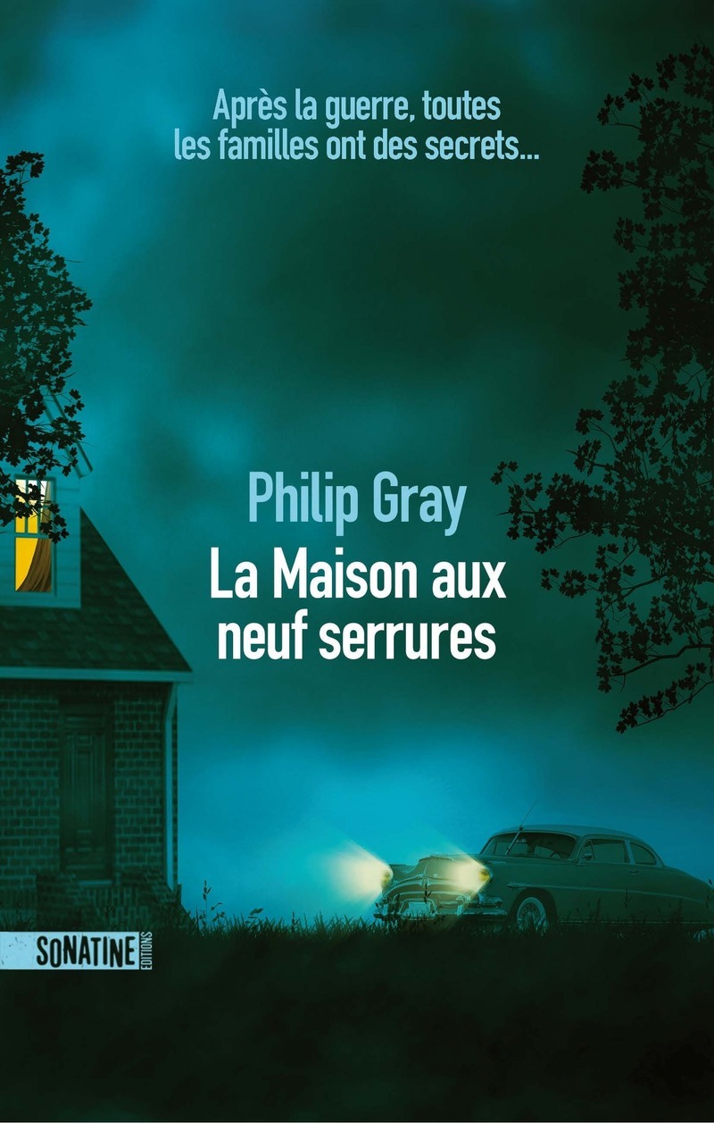 La Maison aux neuf serrures - Philip Gray - SONATINE