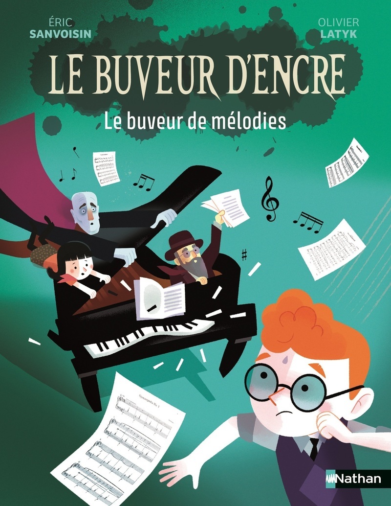 Le Buveur d'encre : Le buveur de mélodies - Eric SANVOISIN - NATHAN