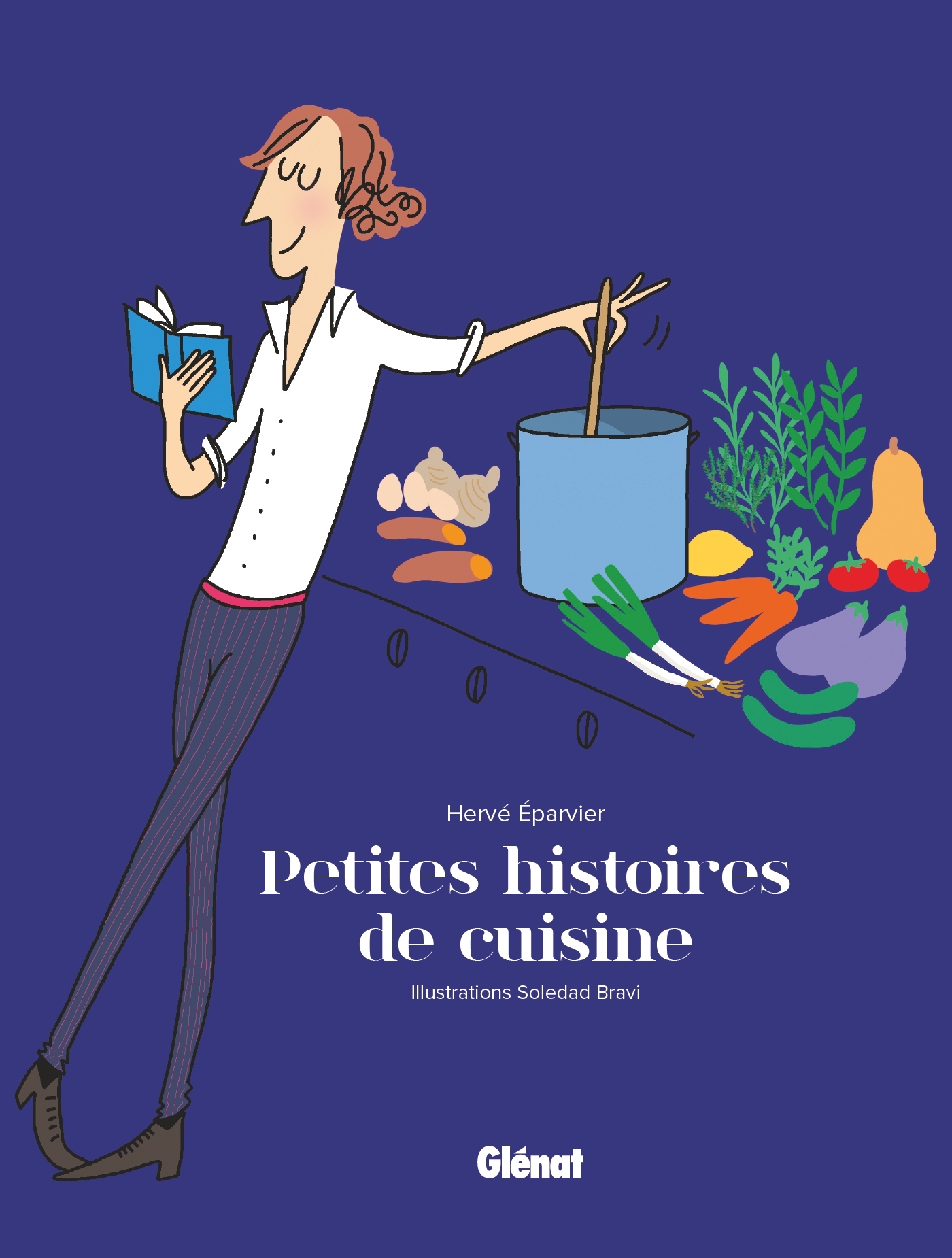 Petites histoires de cuisine - Hervé Éparvier - GLENAT