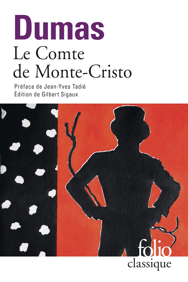 Le Comte de Monte-Cristo - Alexandre Dumas, Jean-Yves Tadié, Gilbert Sigaux - FOLIO