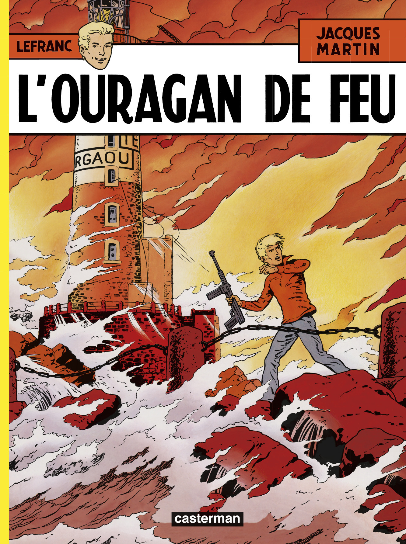 L'Ouragan de feu - Jacques Martin - CASTERMAN