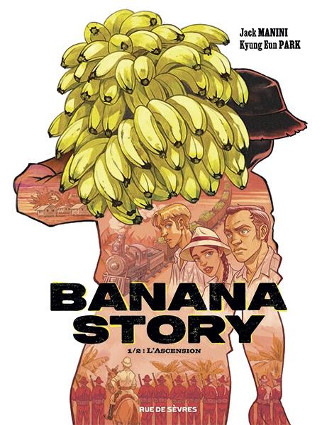 Banana story T1 -  Park Kyung Eun, Jack Manini - RUE DE SEVRES