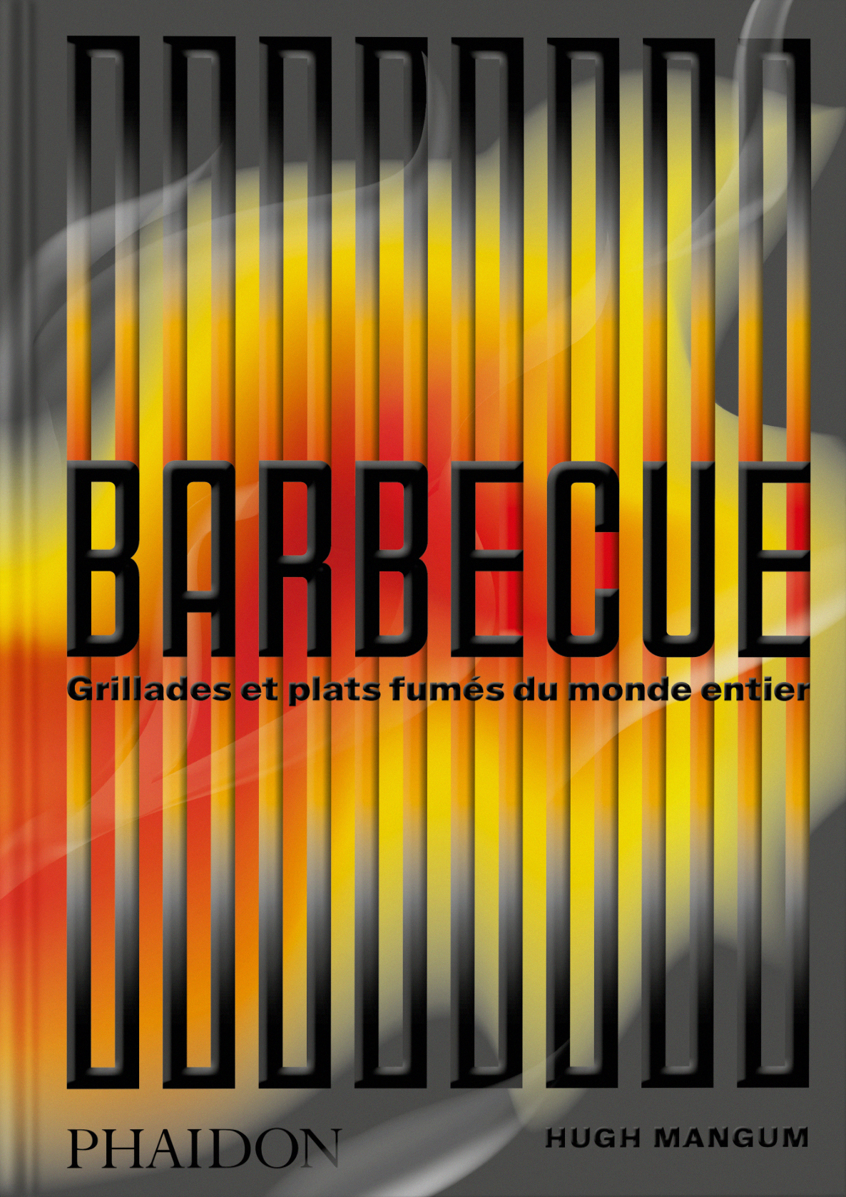 Barbecue - Shana Liebman, Hugh Mangum - PHAIDON FRANCE