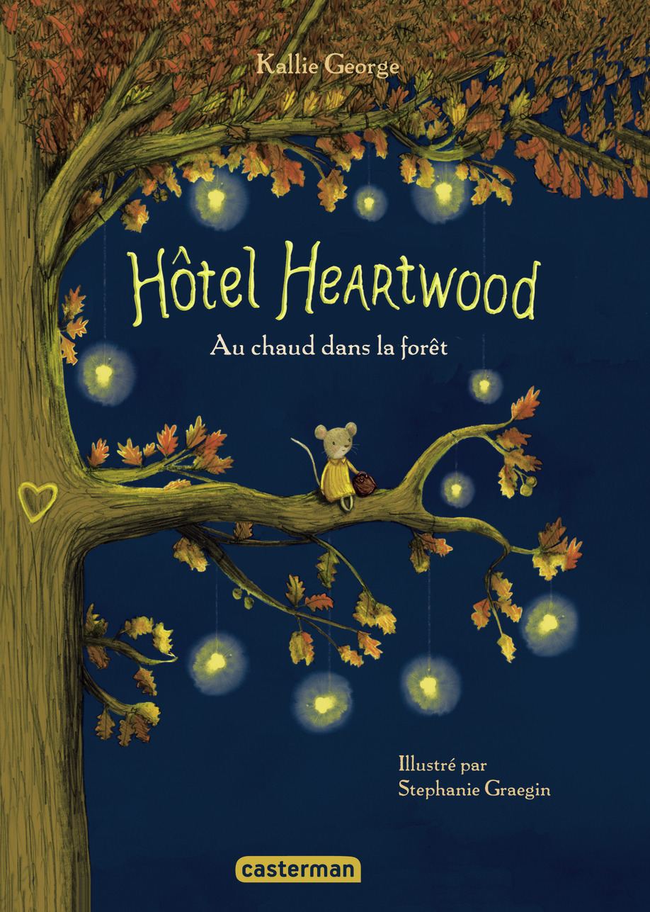Hôtel Heartwood - Kallie George - CASTERMAN