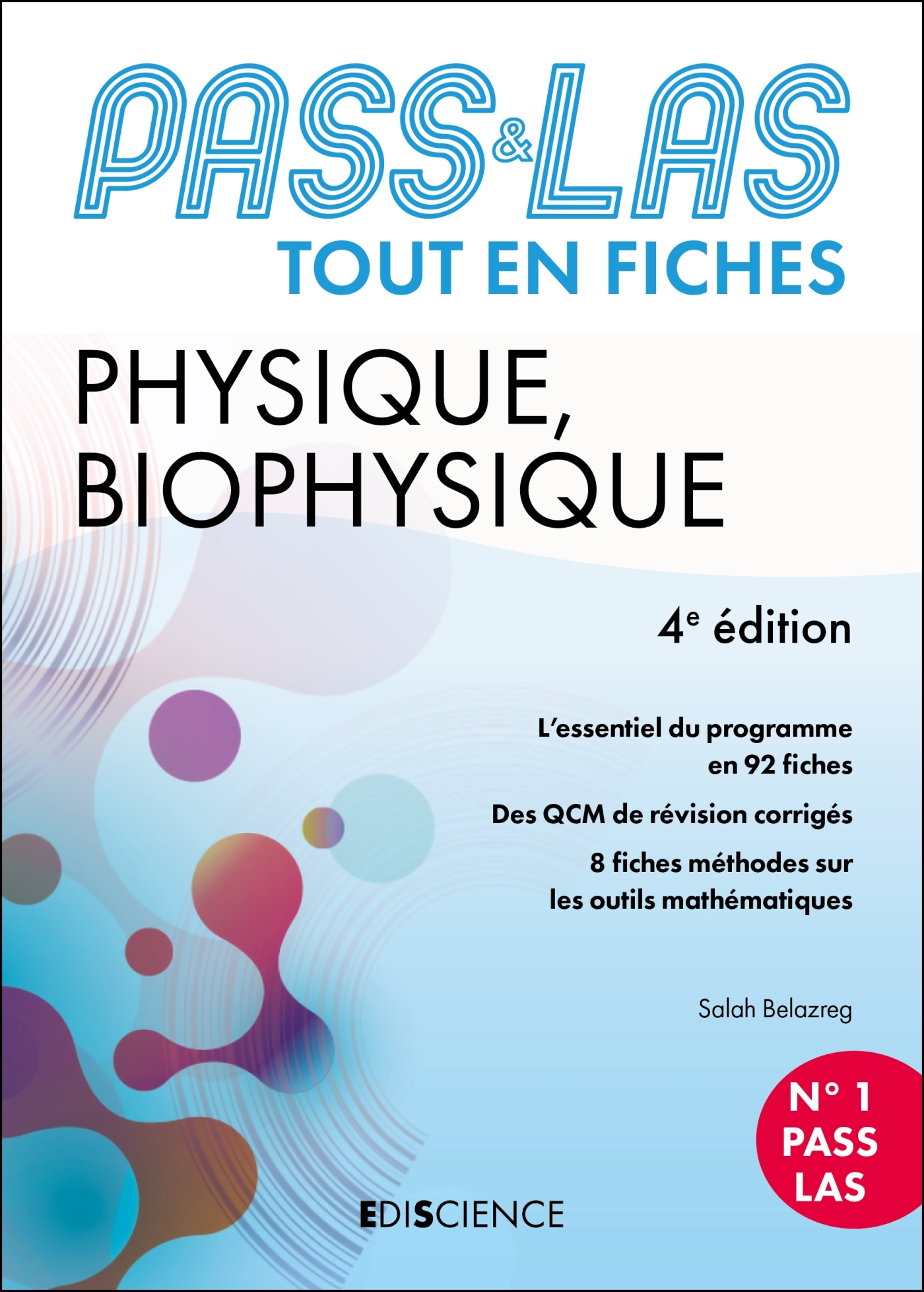 PASS & LAS Tout-en-fiches Physique et Biophysique - Salah Belazreg - EDISCIENCE