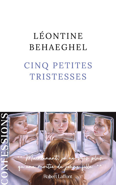 Cinq petites tristesses - Rentrée littéraire janvier 2024 - Léontine BEHAEGHEL - ROBERT LAFFONT