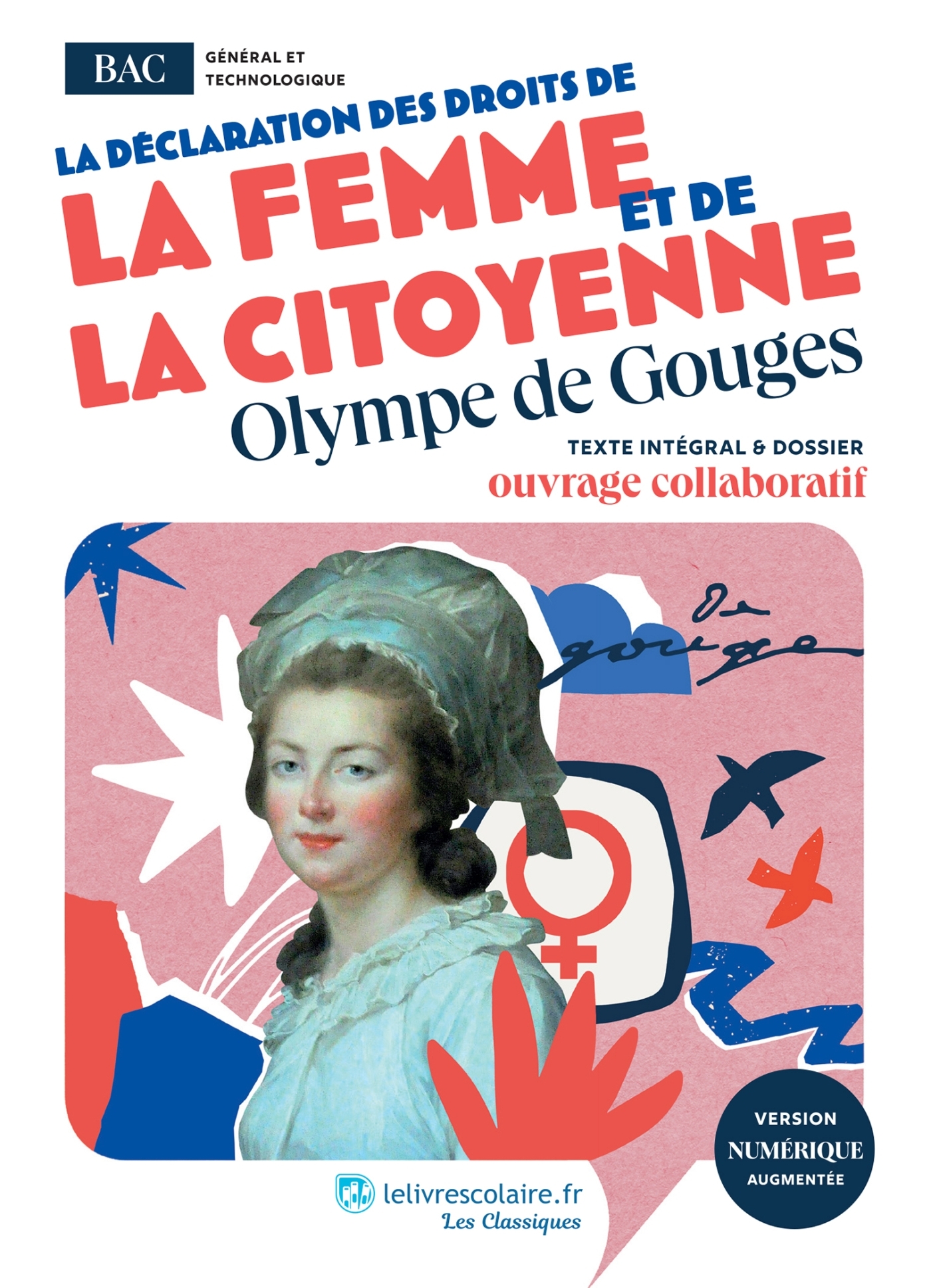 DÉCLARATION DES DROITS DE LA FEMME ET DE LA CITOYENNE, OLYMPE DE GOUGES - STANISLAW EON DU VAL - LELIVRESCOLAIRE