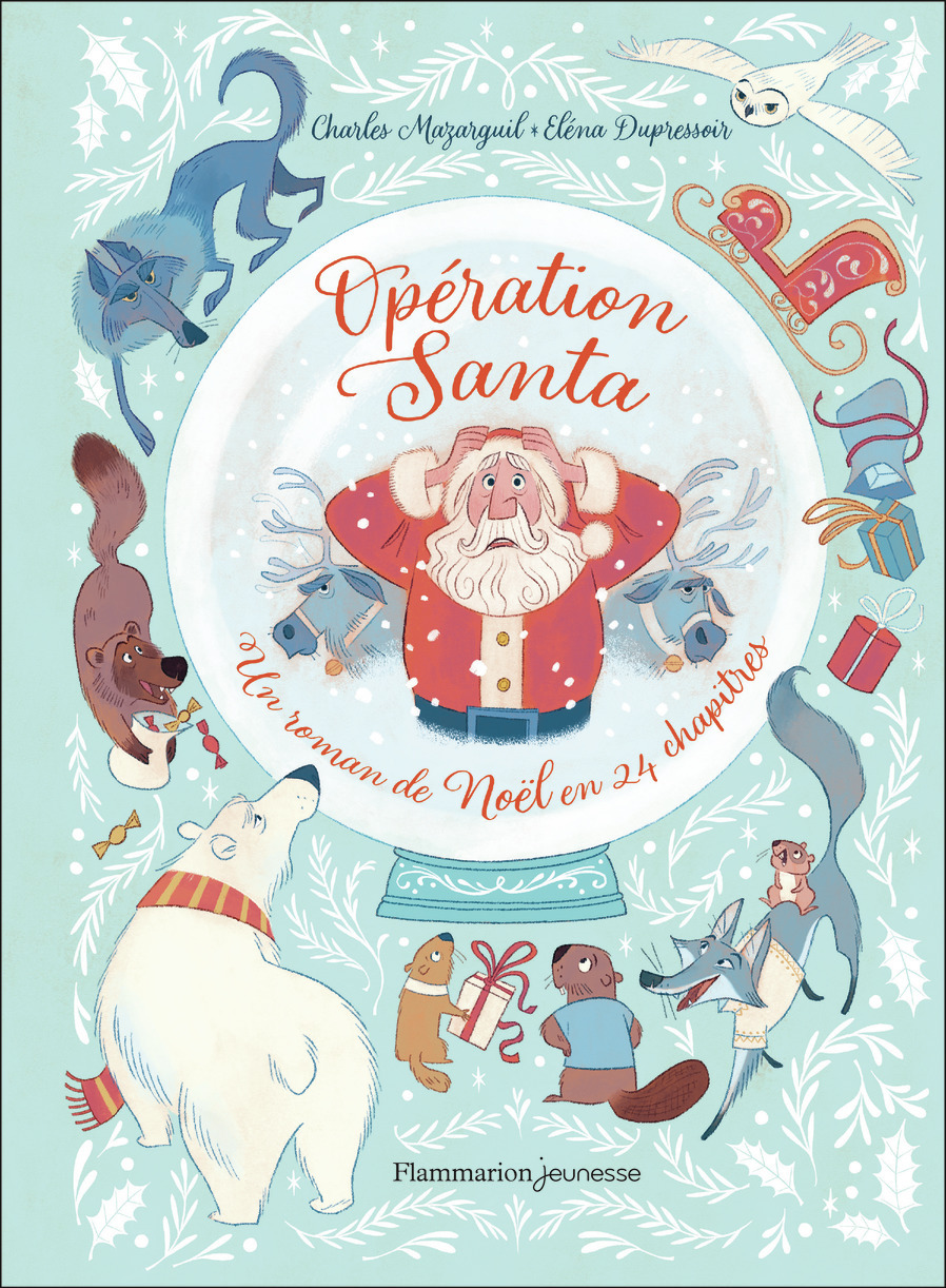 OPÉRATION SANTA - Charles Mazarguil, Elena Dupressoir - FLAM JEUNESSE
