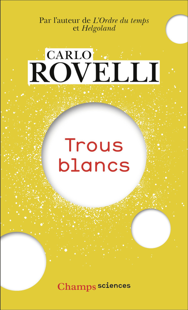 TROUS BLANCS - Carlo Rovelli - FLAMMARION
