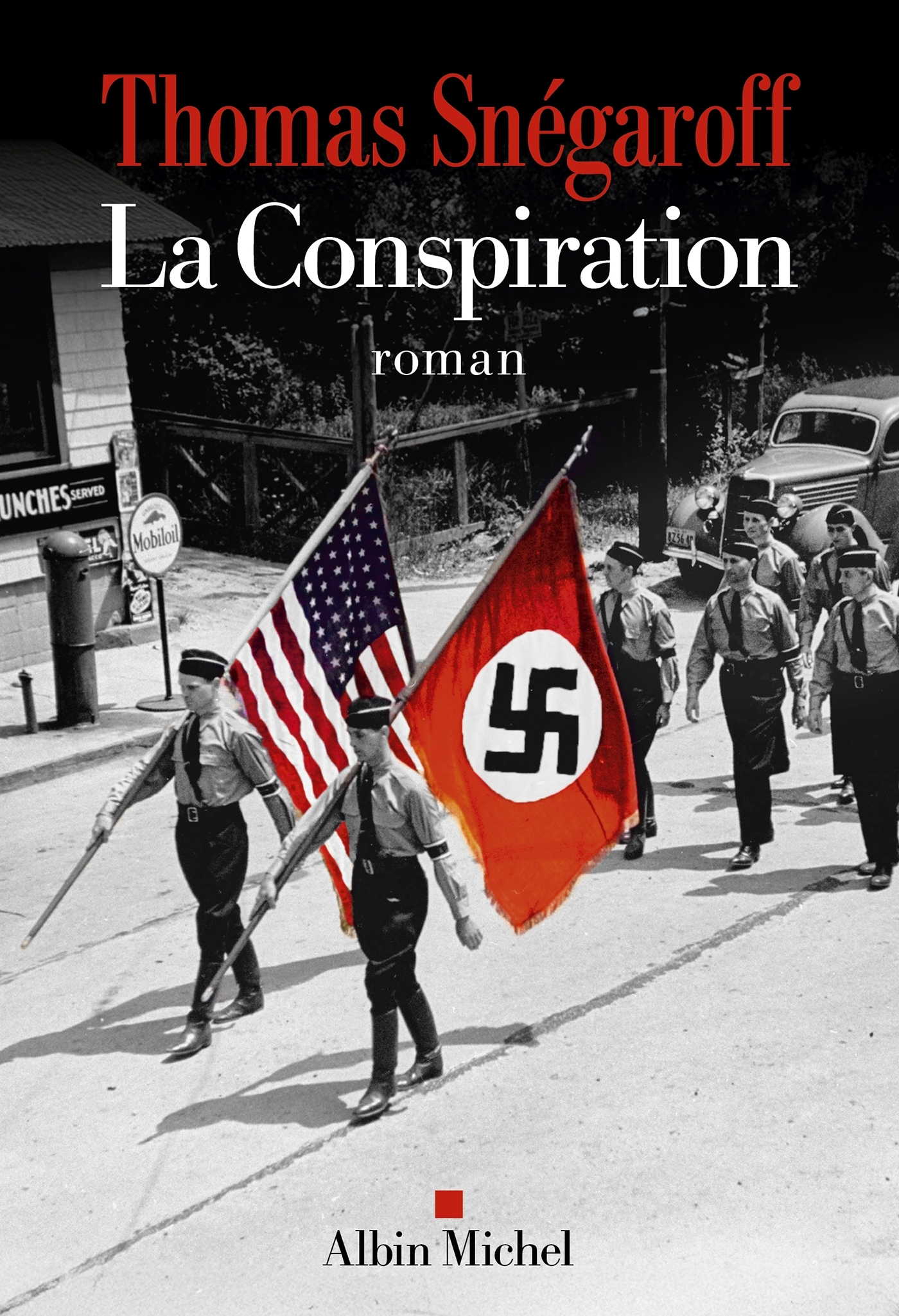La Conspiration - Thomas Snegaroff - ALBIN MICHEL