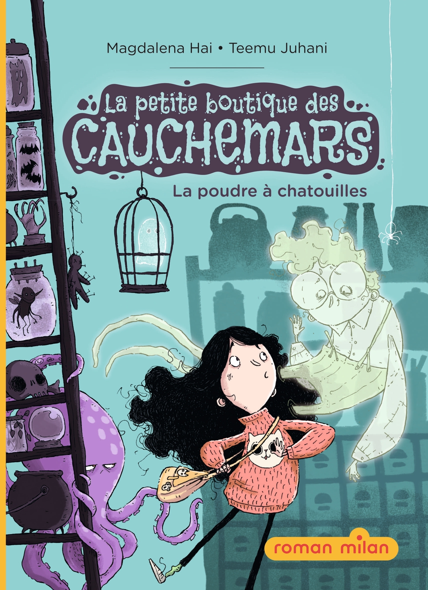 La petite boutique des cauchemars, Tome 01 - MAGDALENA HALONEN - MILAN