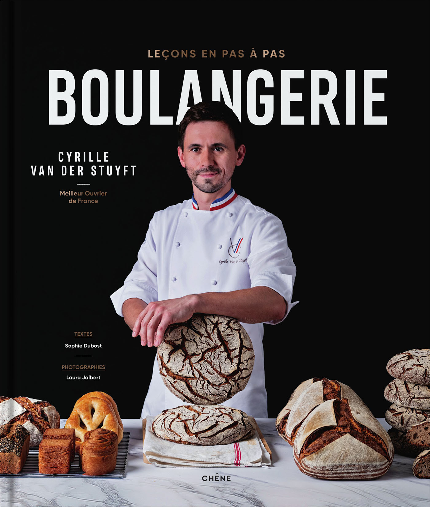 Boulangerie, Leçons en pas à pas - Cyrille Van der Stuyft - LE CHENE