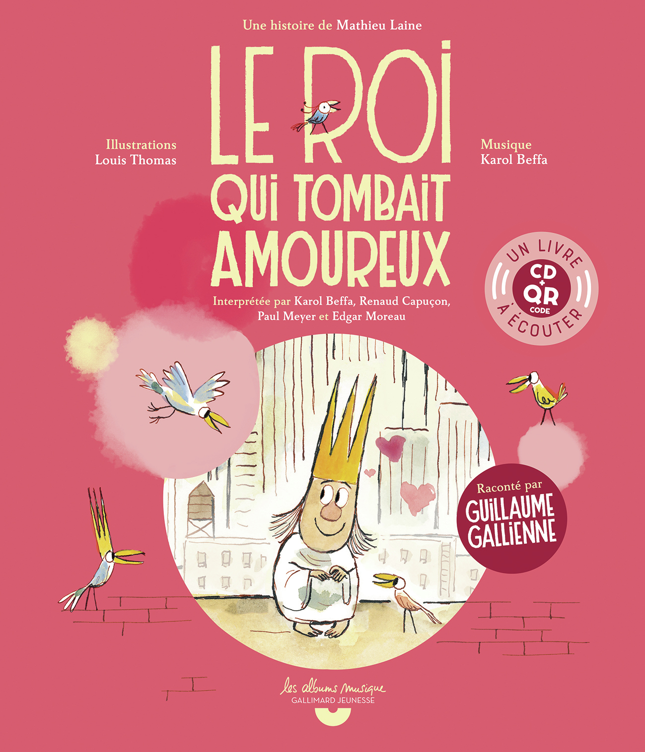 Le roi qui tombait amoureux -  LAINE/THOMAS, Mathieu Laine - GALLIMARD JEUNE