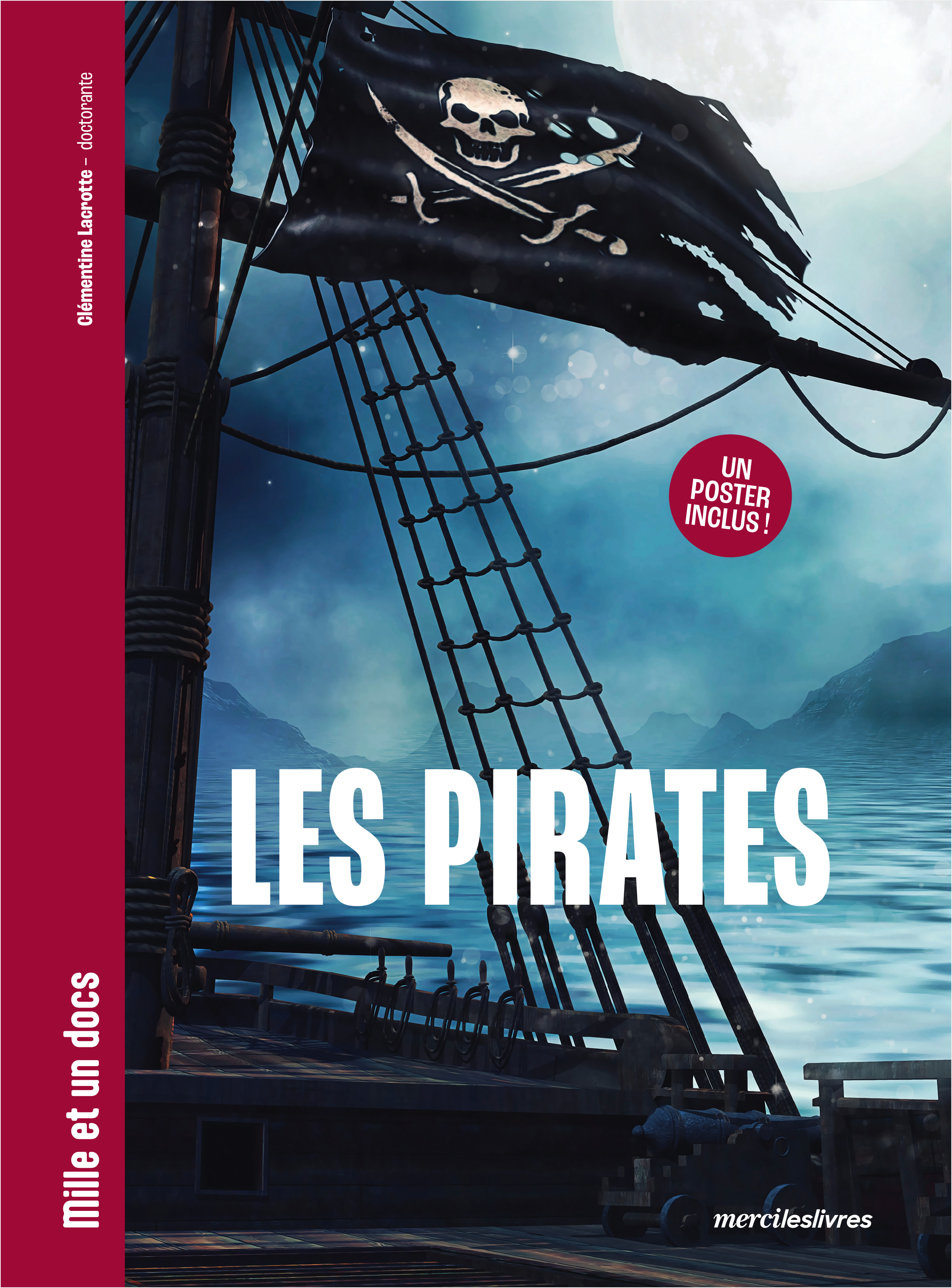 Les Pirates - Mille et un docs - Clémentine Lacrotte - MERCILESLIVRES