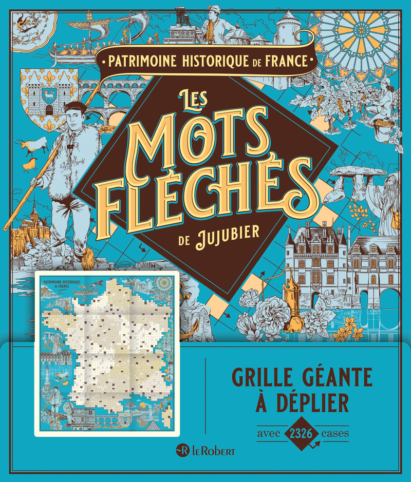 Patrimoine historique de France - Les mots fléchés de Jujubier - Grille géante -  Jujubier - LE ROBERT