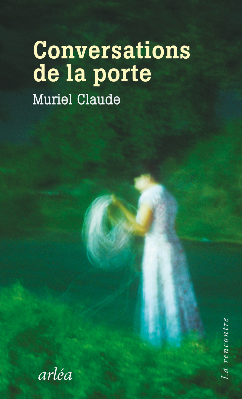 Conversations de la porte - Muriel Claude - ARLEA