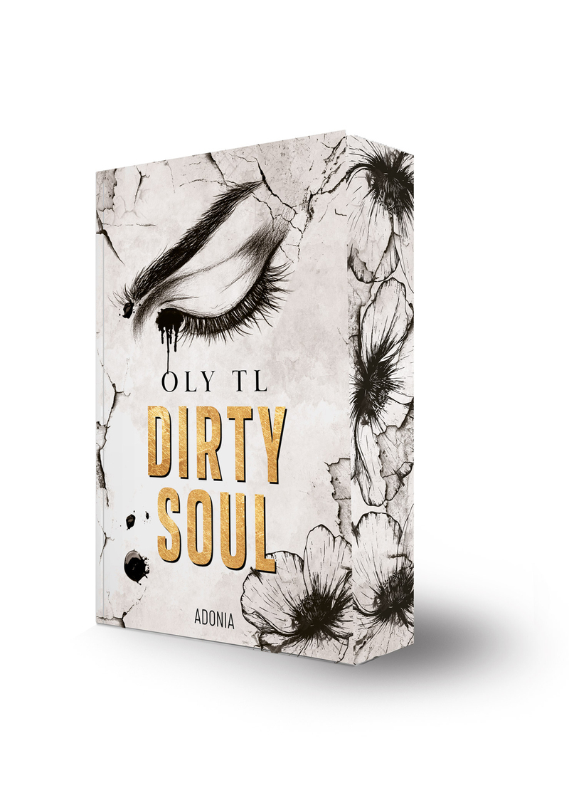 Dirty Soul - Oly TL - ADONIA