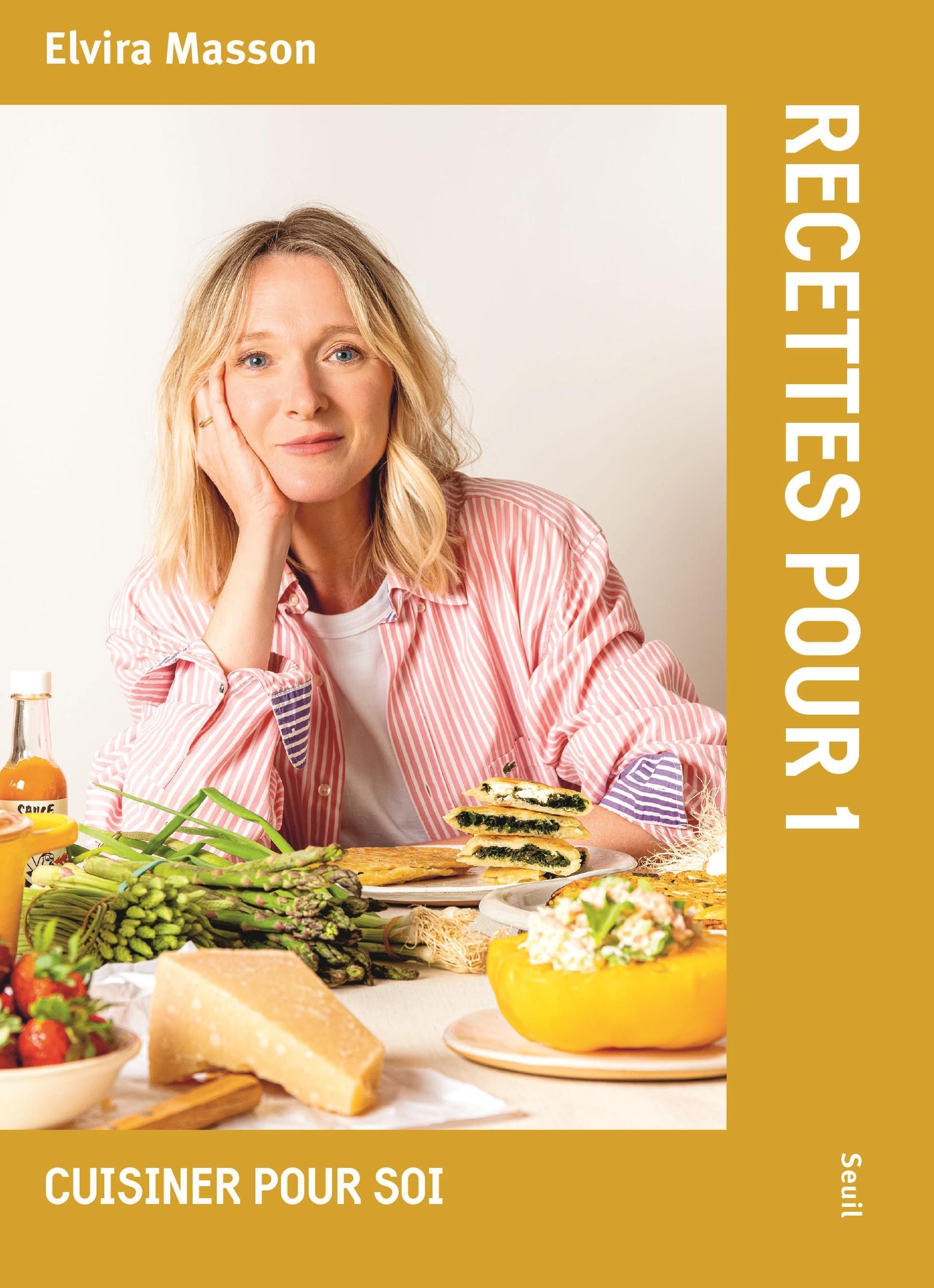 Recettes pour 1 - Elvira Masson - SEUIL