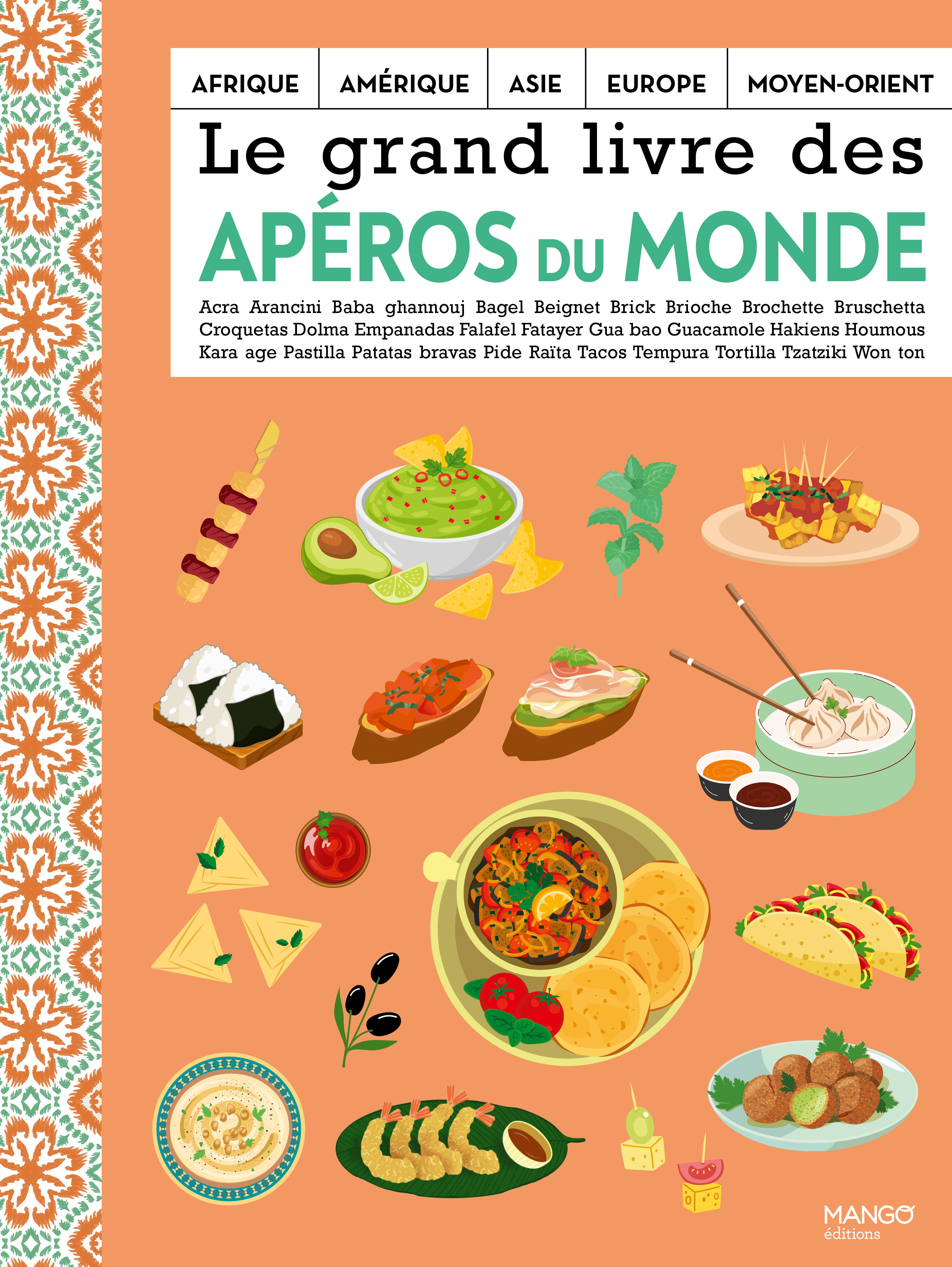 Le grand livre des apéros du monde -  Collectif - MANGO