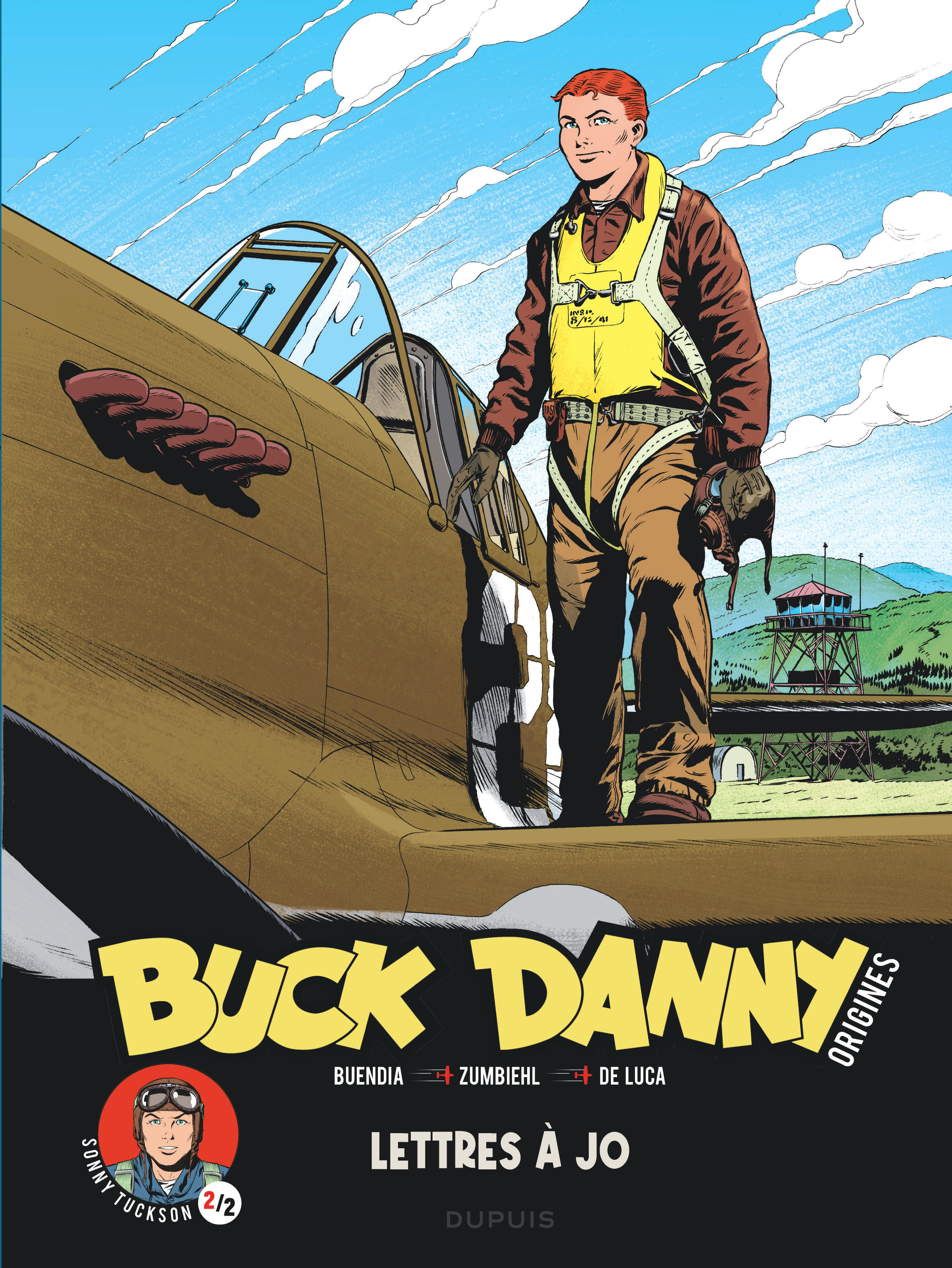 Buck Danny - Origines - Tome 4 - Sonny Tuckson, Lettres à Jo 2/2 -  Zumbiehl Frédéric,  Buendia Patrice - DUPUIS