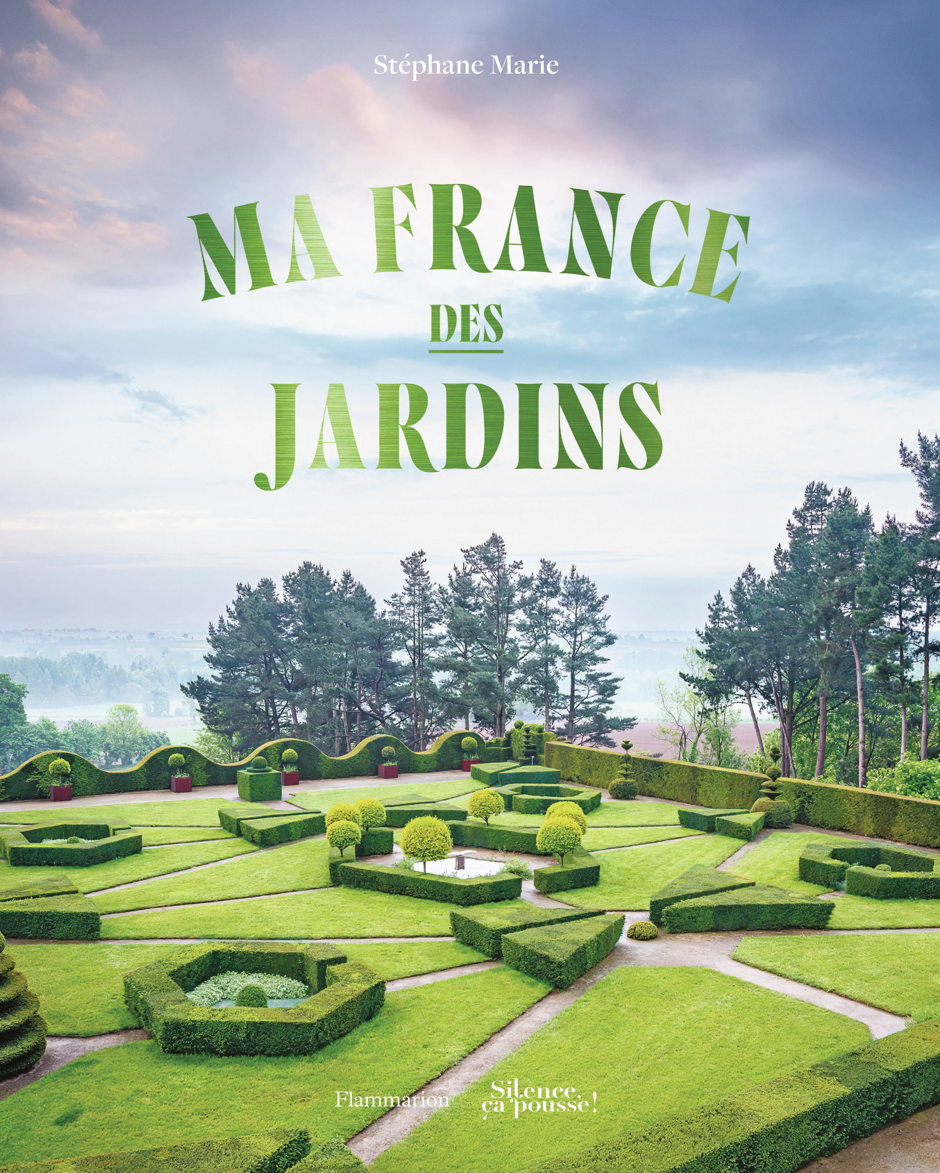 Ma France des jardins (collector) - Stéphane Marie - FLAMMARION