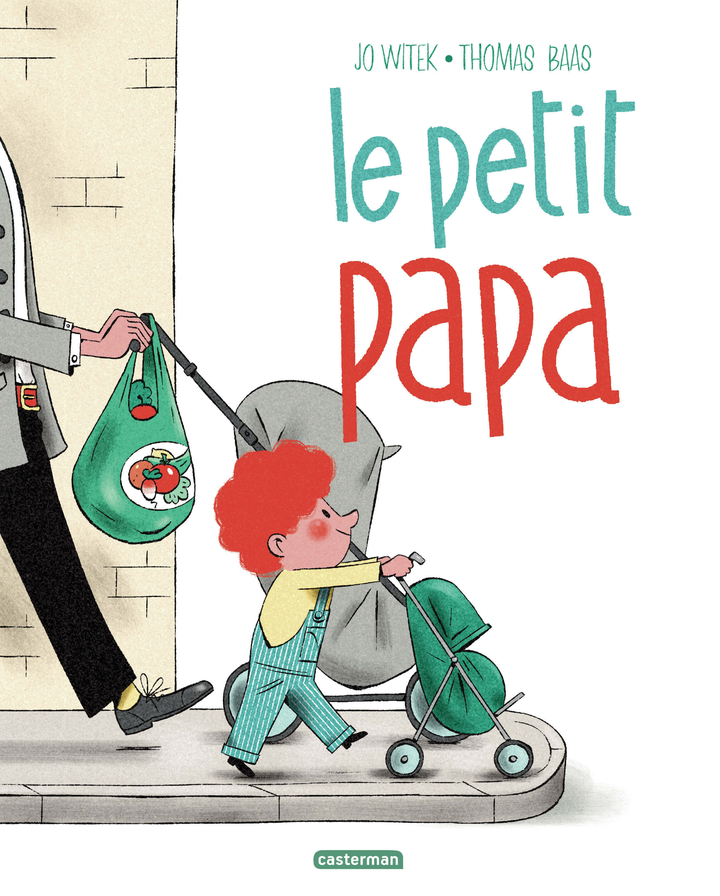 Le petit papa - Jo Witek - CASTERMAN