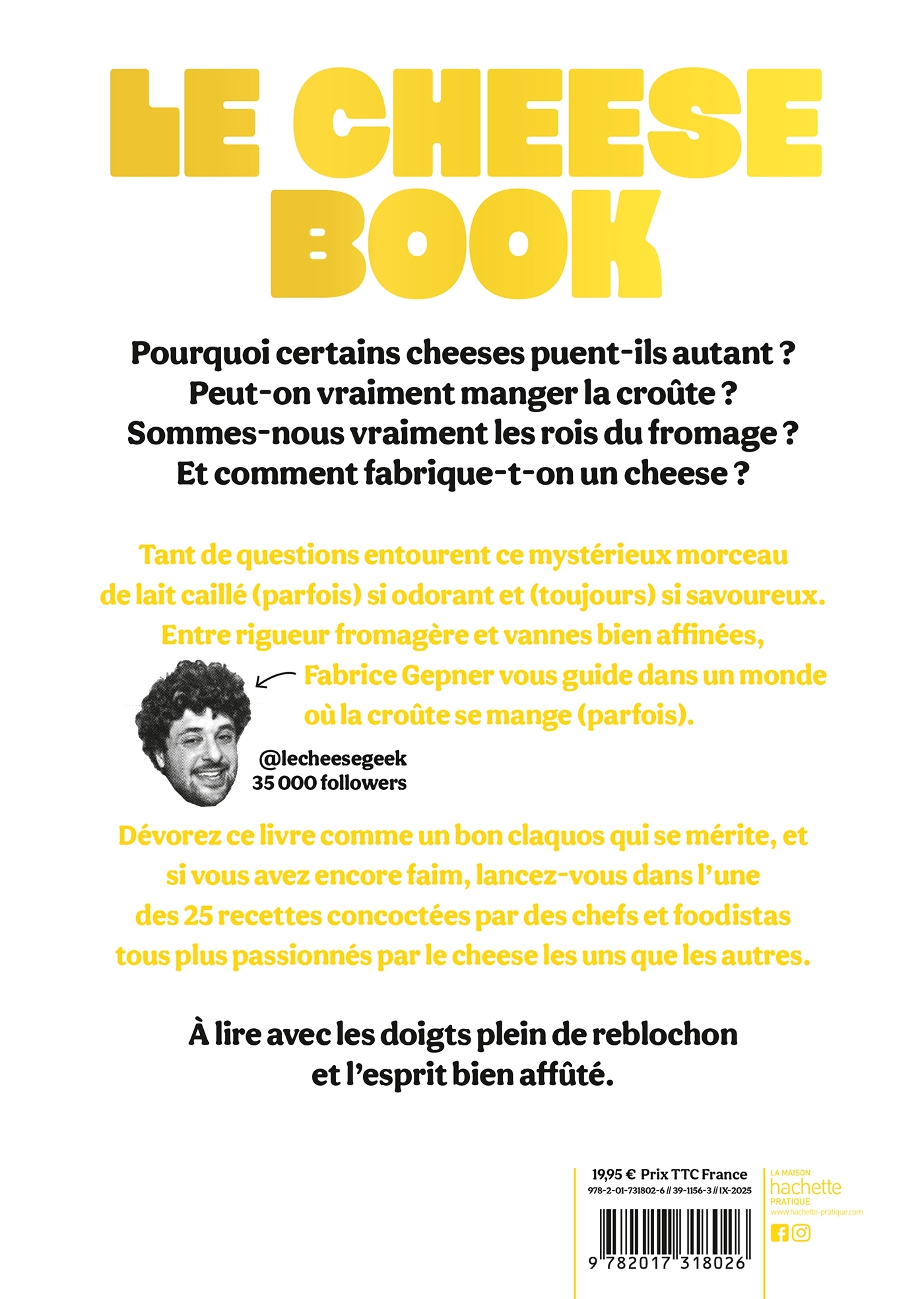 LE CHEESE BOOK - FABRICE GEPNER,  LE CHEESE GEEK - HACHETTE PRAT