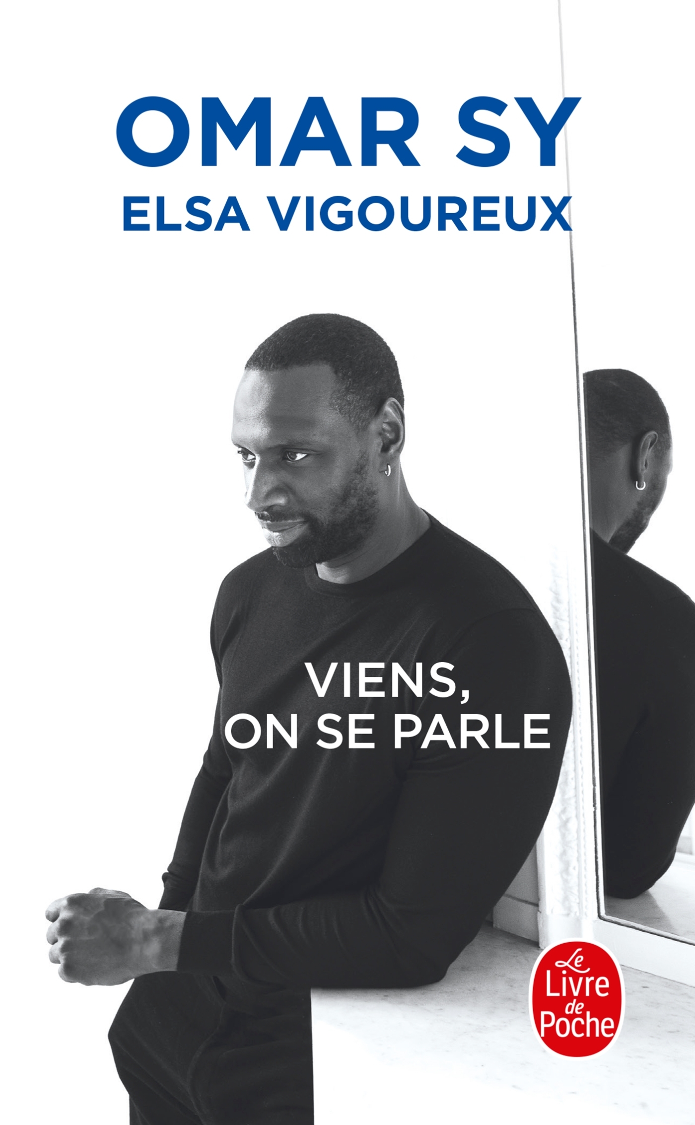 Viens, on se parle - Omar Sy, Elsa Vigoureux - LGF