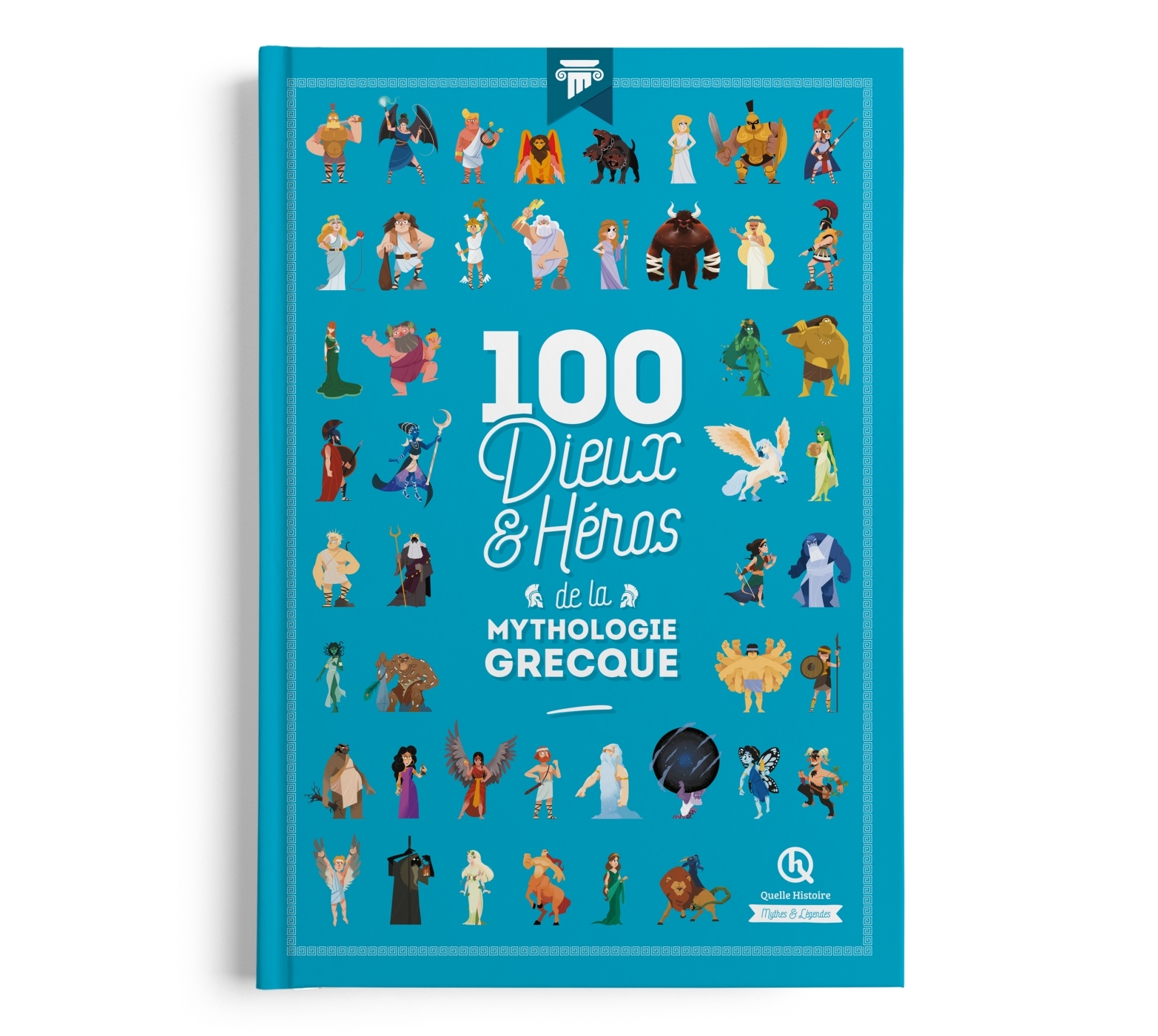 100 Dieux et héros de la mythologie grecque - Julie Gouazé - QUELLE HISTOIRE