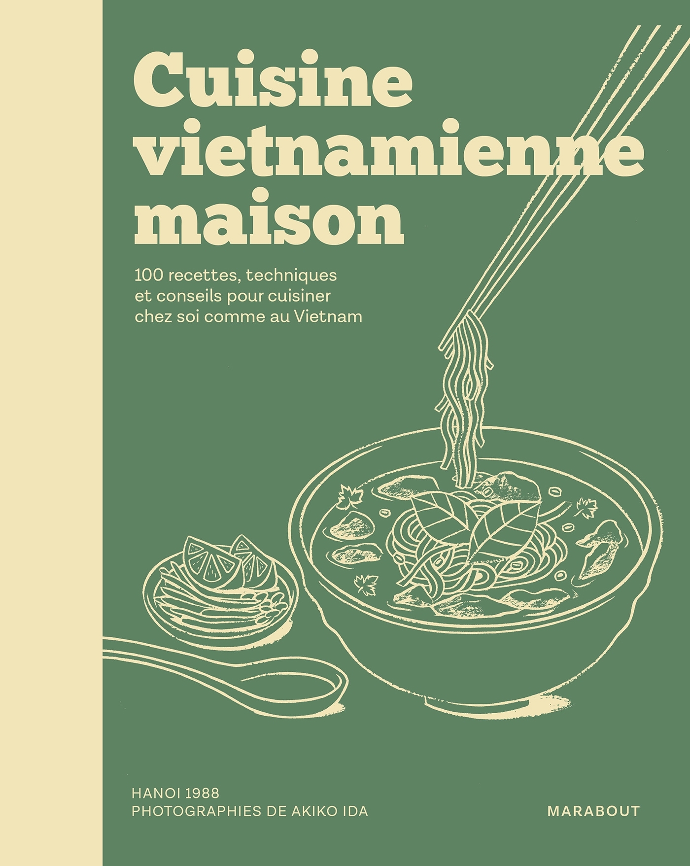 Cuisine vietnamienne maison -  Ha noi 1988 - MARABOUT