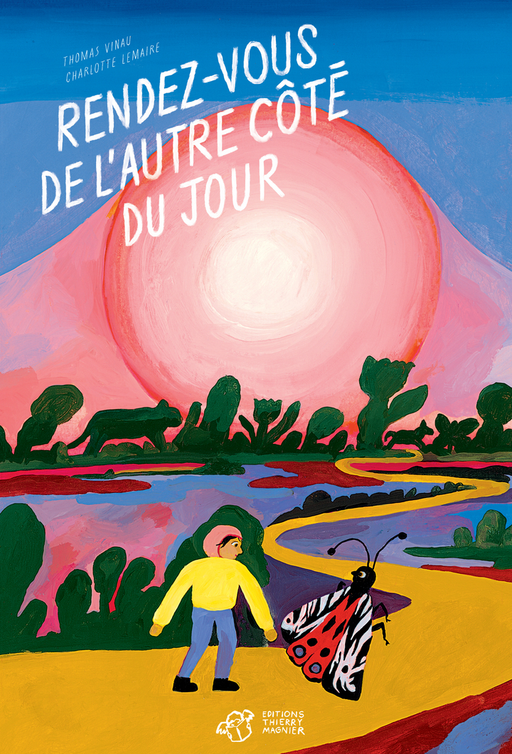 RENDEZ-VOUS DE L'AUTRE COTE DU JOUR - Thomas Vinau - THIERRY MAGNIER