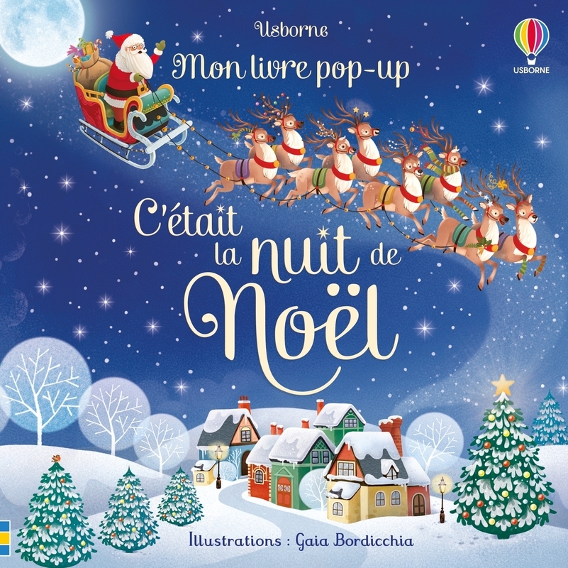 C'était la nuit de Noël - Mon livre pop-up - dès 3 ans - Clement C. Moore - USBORNE