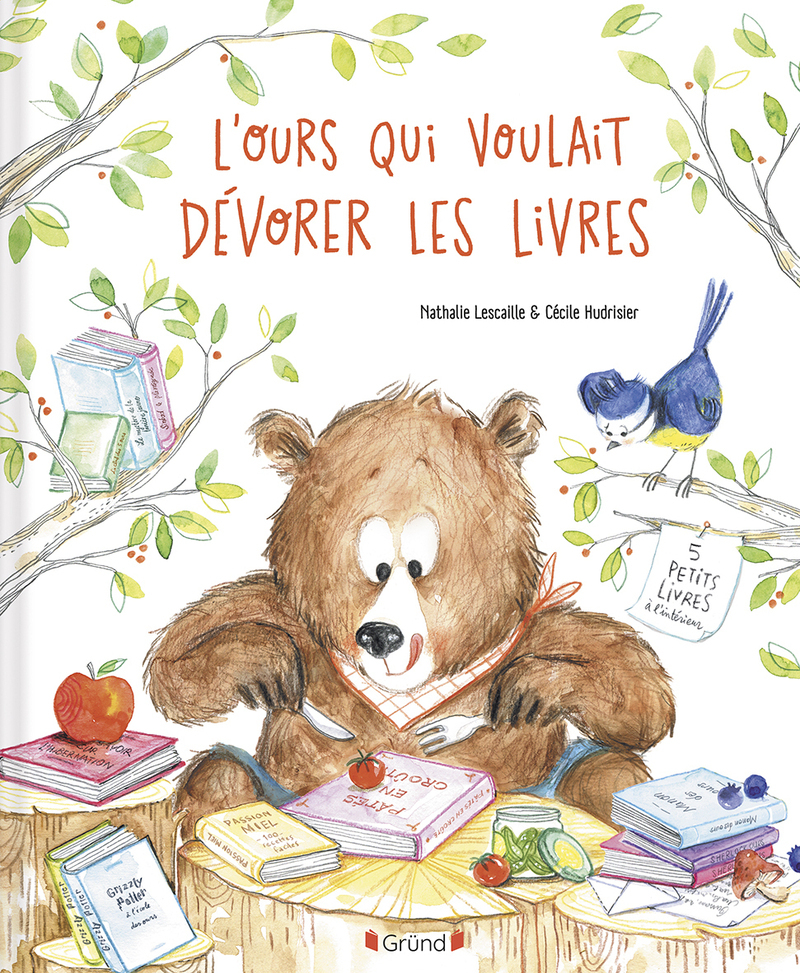 L'ours qui voulait dévorer les livres - Nathalie Lescaille - GRUND