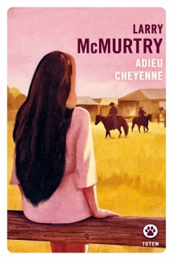 Adieu Cheyenne - Larry McMurtry - GALLMEISTER