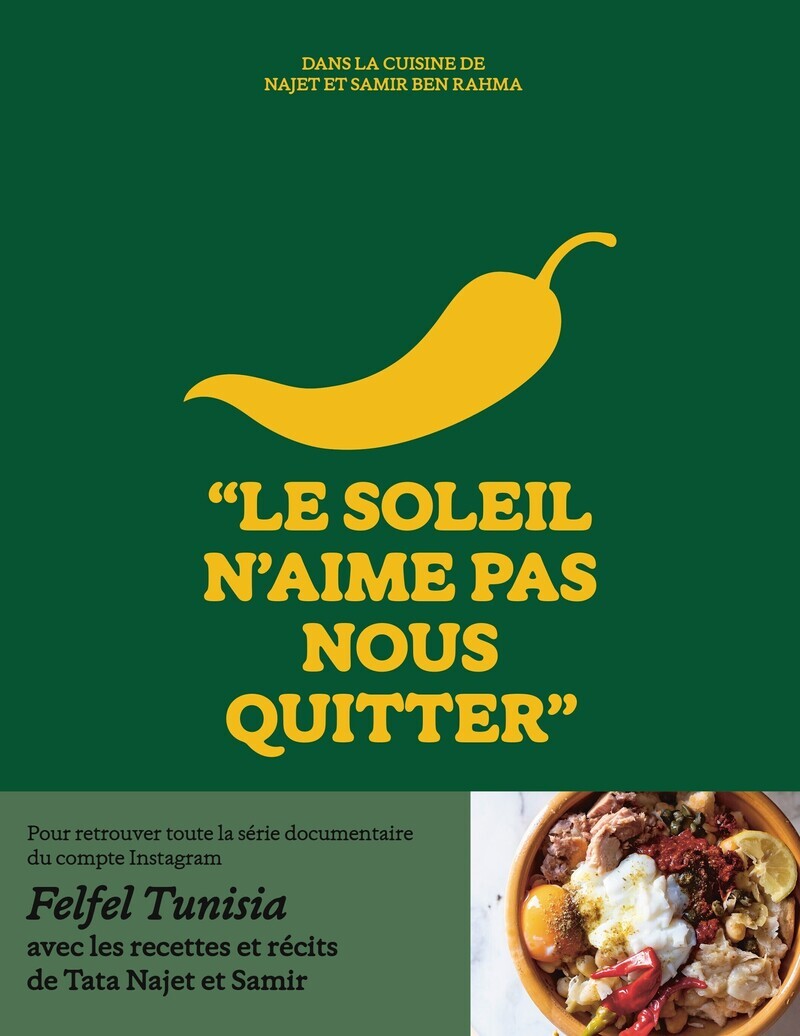 Le soleil n'aime pas nous quitter - Dans la cuisine de Najet et Samir Ben Rahma - Najeh Bel Hadj, Samir Ben Rahma, Najet Ben Rahma - FIRST