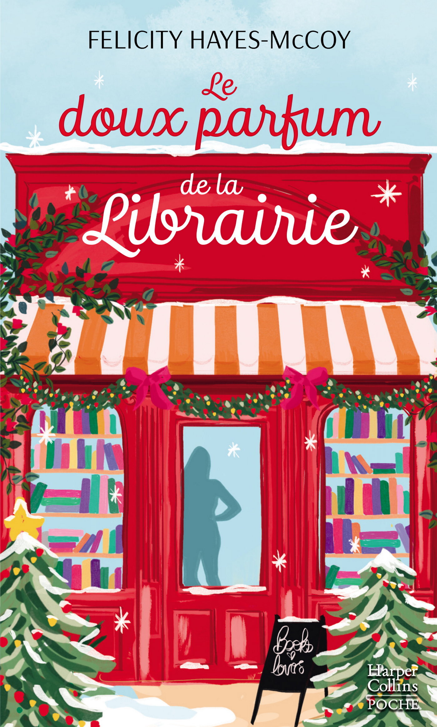 Le doux parfum de la librairie - Felicity Hayes-McCoy - HARPERCOLLINS