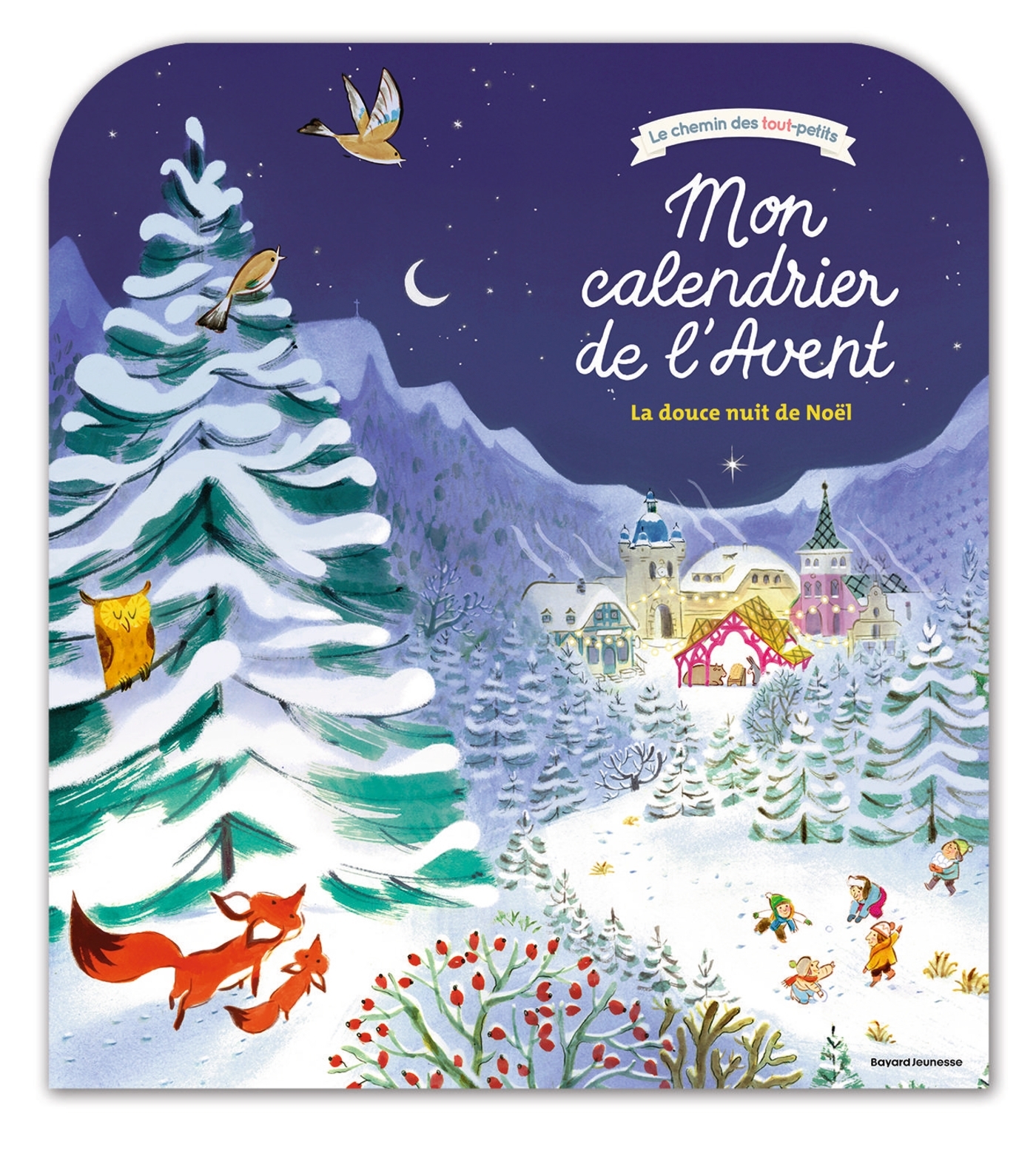 Mon calendrier de l'Avent - La douce nuit de Noël - Caroline Celle - BAYARD JEUNESSE