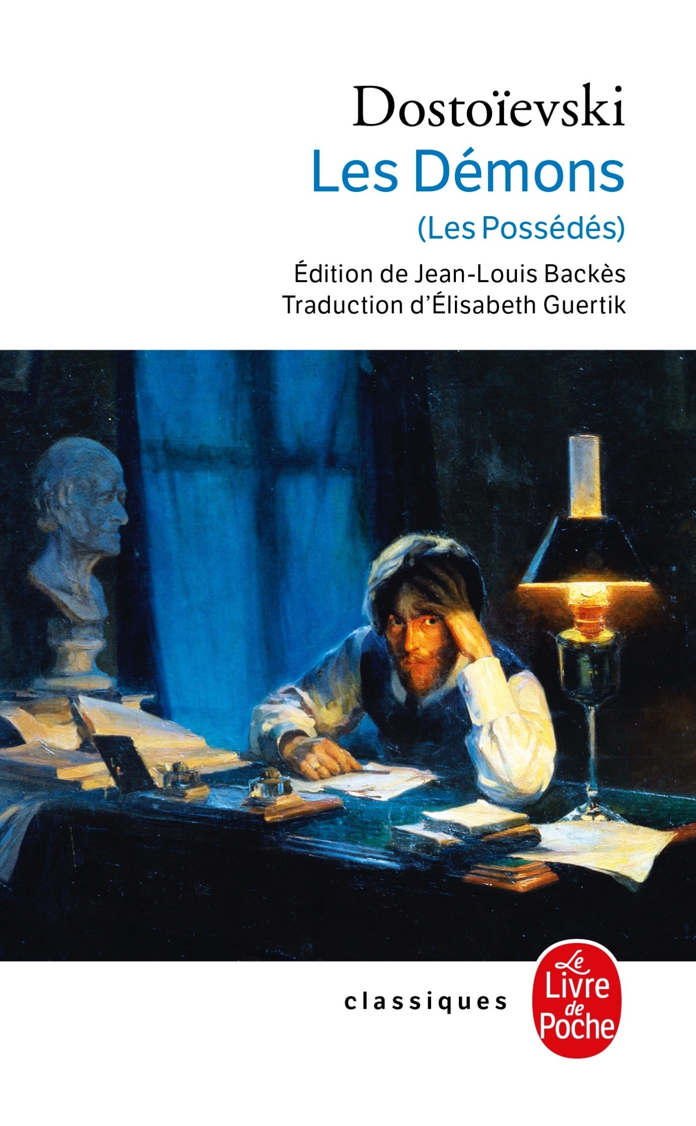 Les Démons - Fédor Dostoïevski - LGF