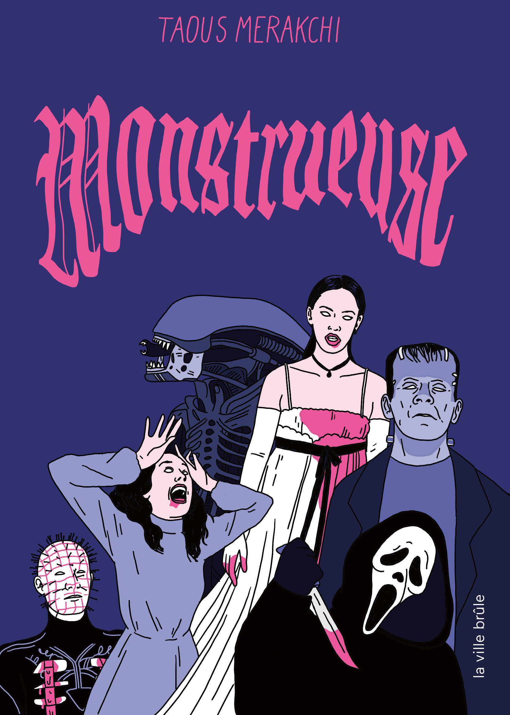 Monstrueuse - Taous Merakchi - VILLE BRULE