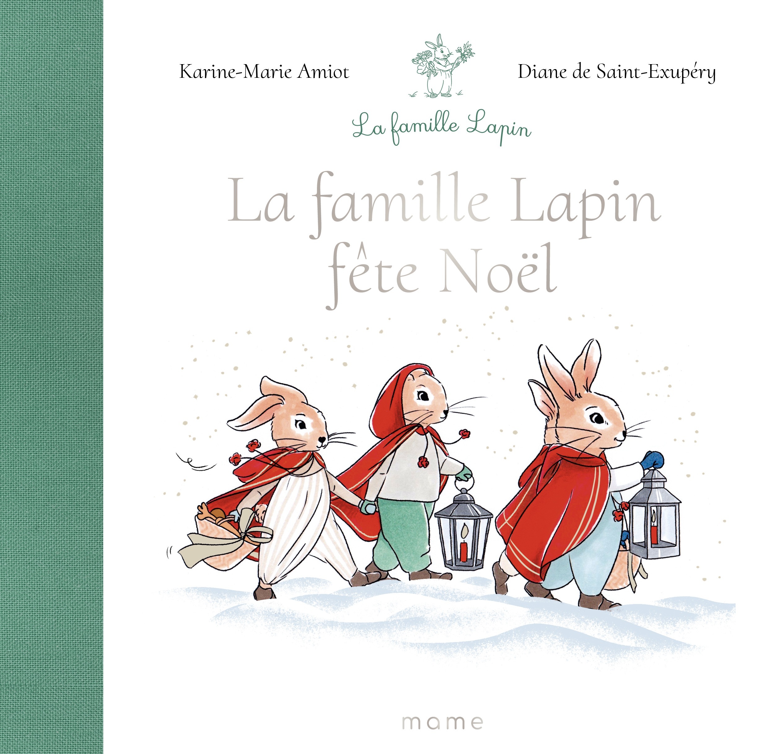 La famille lapin fête Noël - Karine-Marie Amiot - MAME