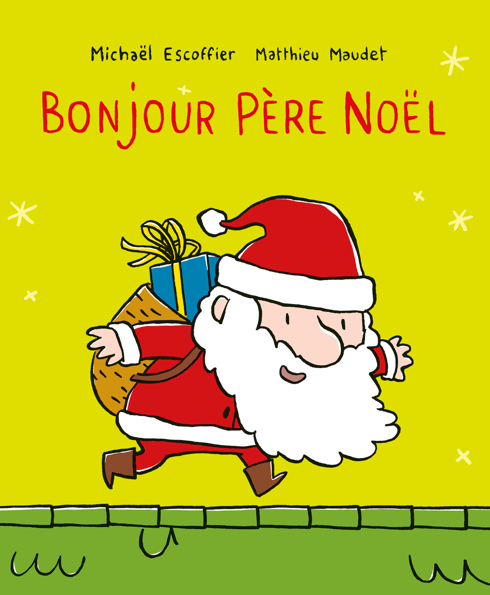 Bonjour Père Noël -  Maudet Matthieu, MICHAËL ESCOFFIER - EDL