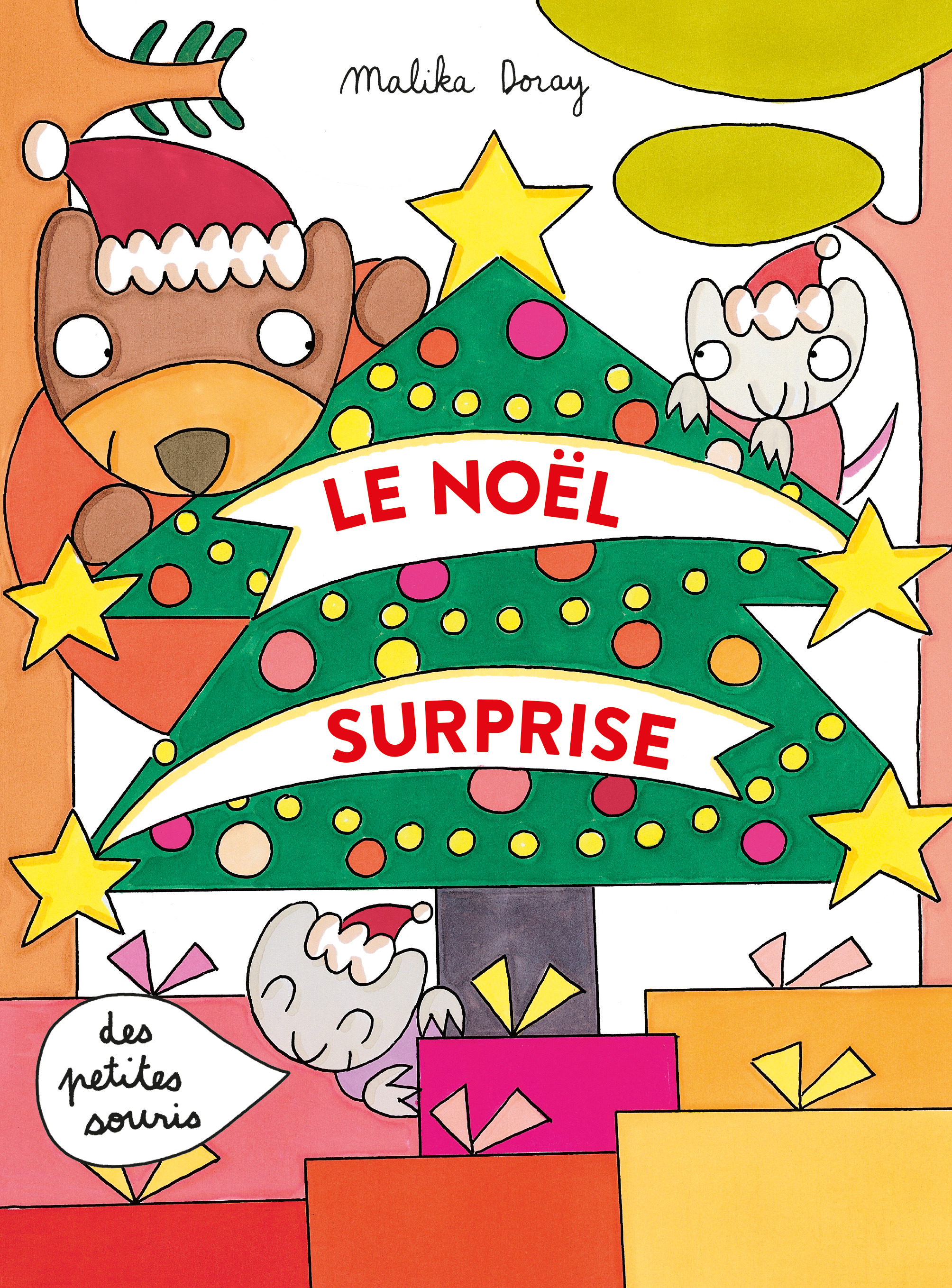 Le Noël surprise des petites souris -  Doray Malika, Malika DORAY - EDL
