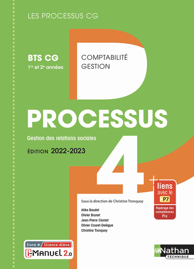 Processus 4 - BTS CG 1ère et 2ème années (Les processus CG) Livre + licence élève - 2022 - Christine Tronquoy, Atika Baudet, Olivier Brunet, Jean-Pierre Cluniat, Olivier Couret-Delègue - NATHAN