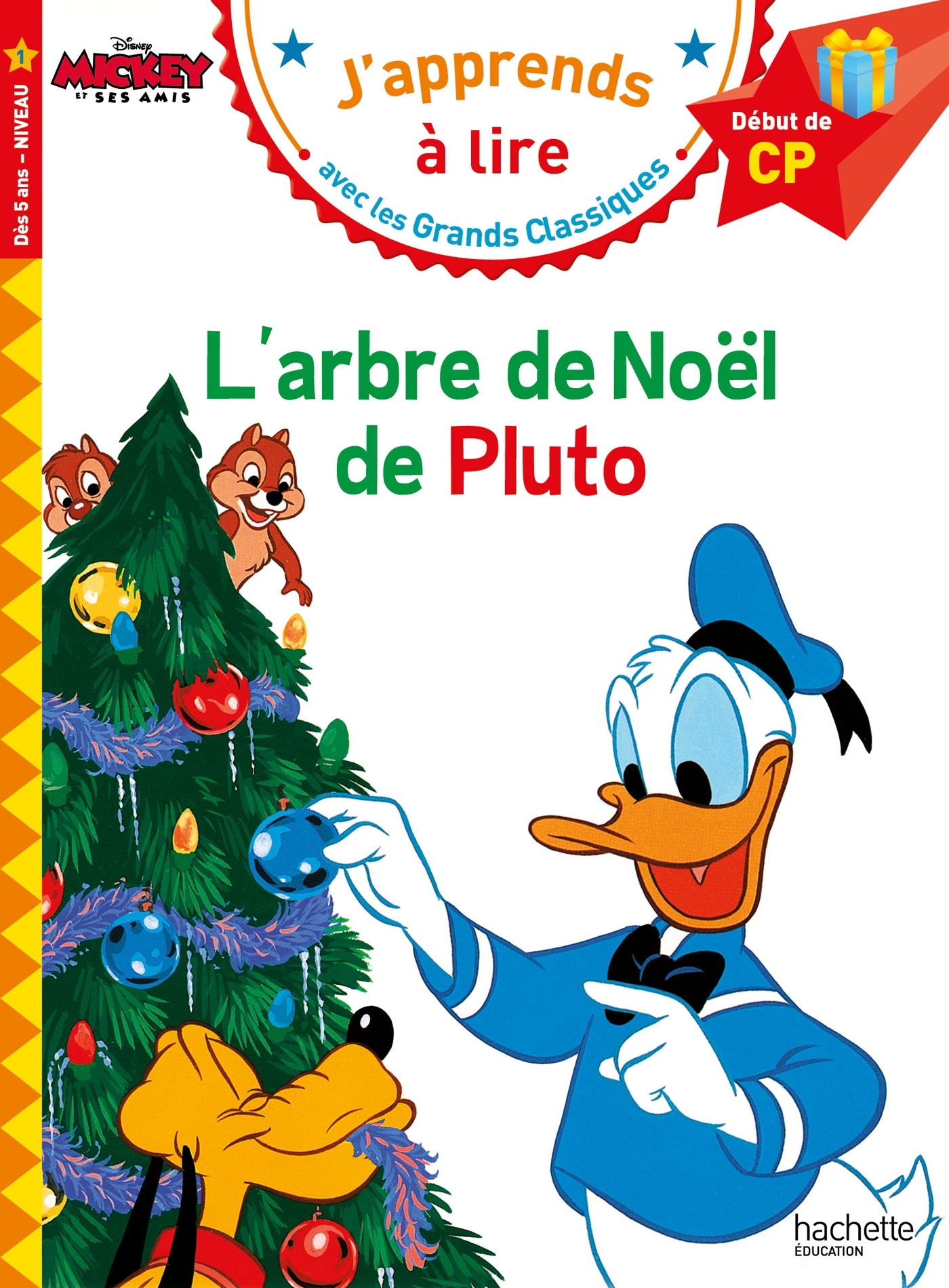 Disney - L'arbre de Noël de Pluto, CP Niveau 1 - Isabelle Albertin - HACHETTE EDUC