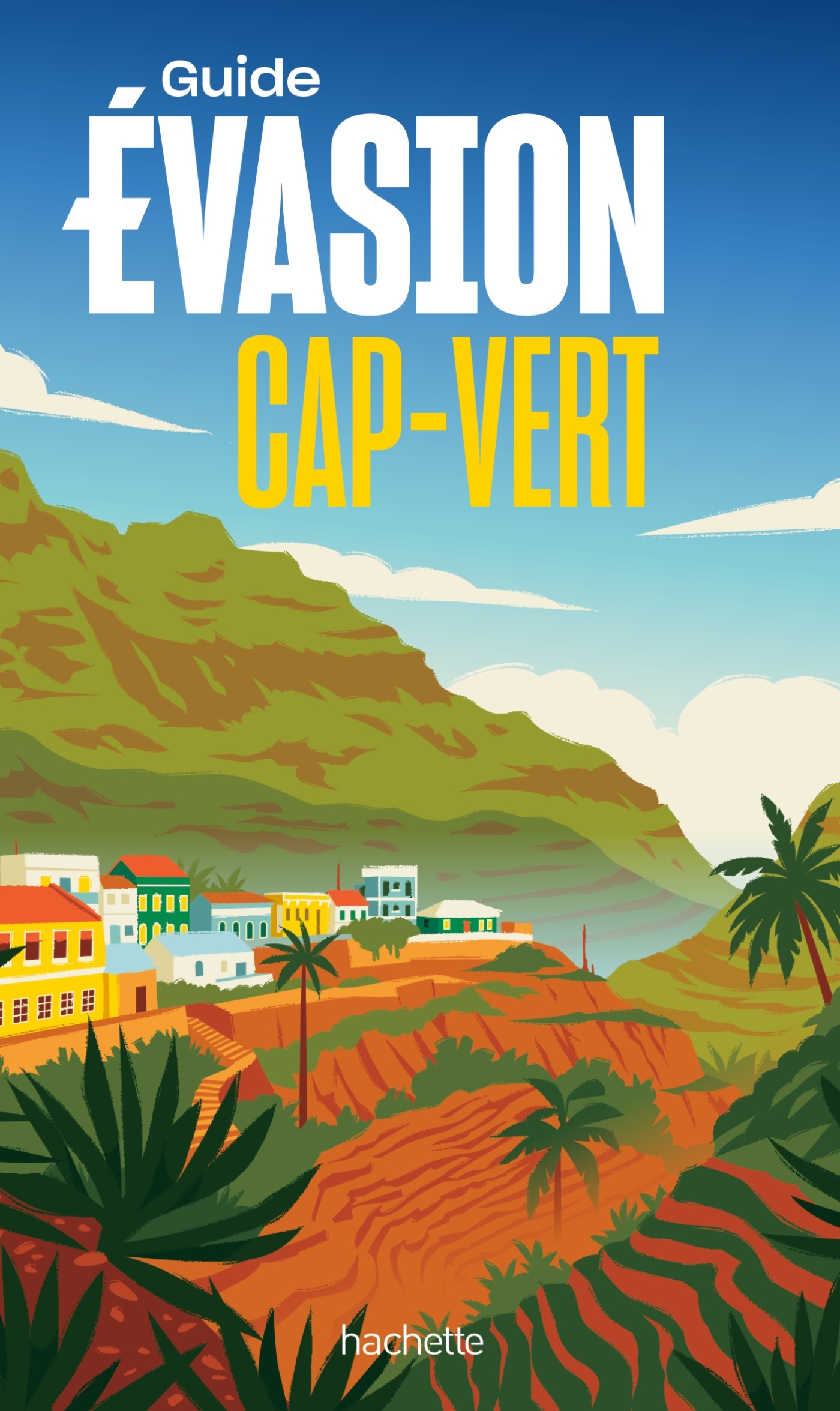 Cap-Vert Guide Evasion -   - HACHETTE TOURI