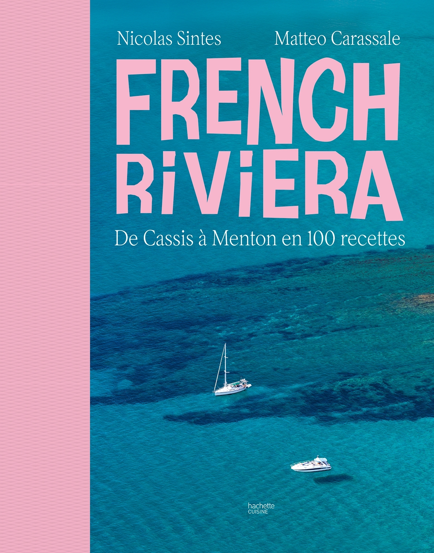 French Riviera - Nicolas Sintes - HACHETTE PRAT
