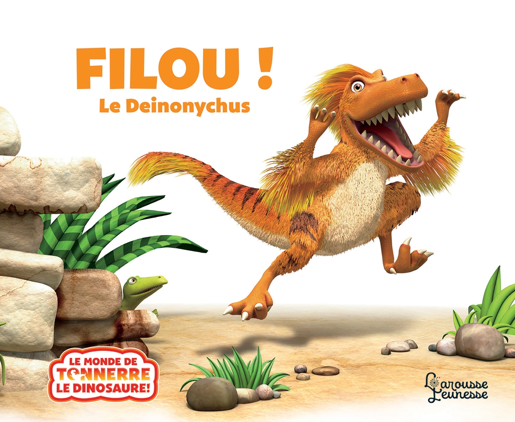Filou, le deinonychus - Jeanne Willis, Peter Curtis - LAROUSSE