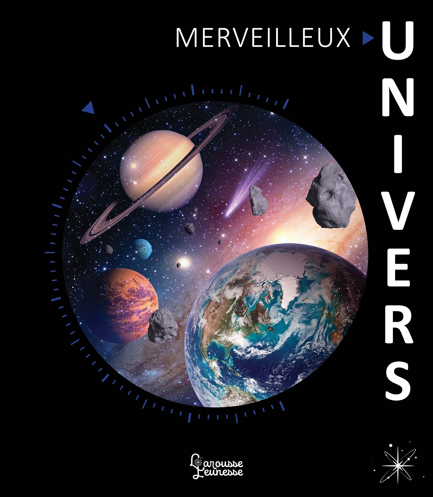 Merveilleux Univers -  MORVAN Yves et Aude - LAROUSSE